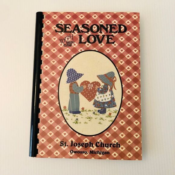 Vintage Cookbook "Seasoned Love St. Joseph Church"  Owosso, MI - Picture 1 of 7